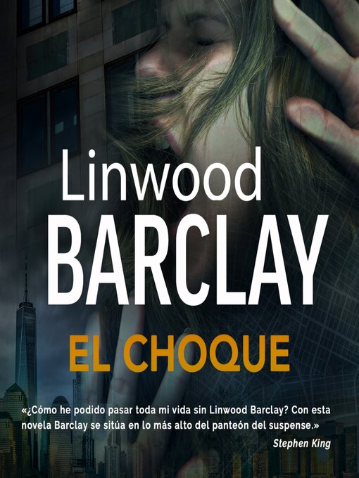 Title details for El choque by Linwood Barclay - Available